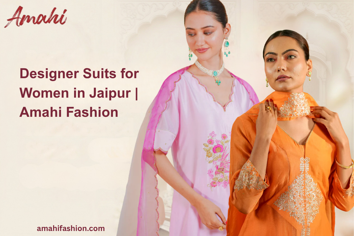 Designer Suits for Women in Jaipur | Amahi Fashion