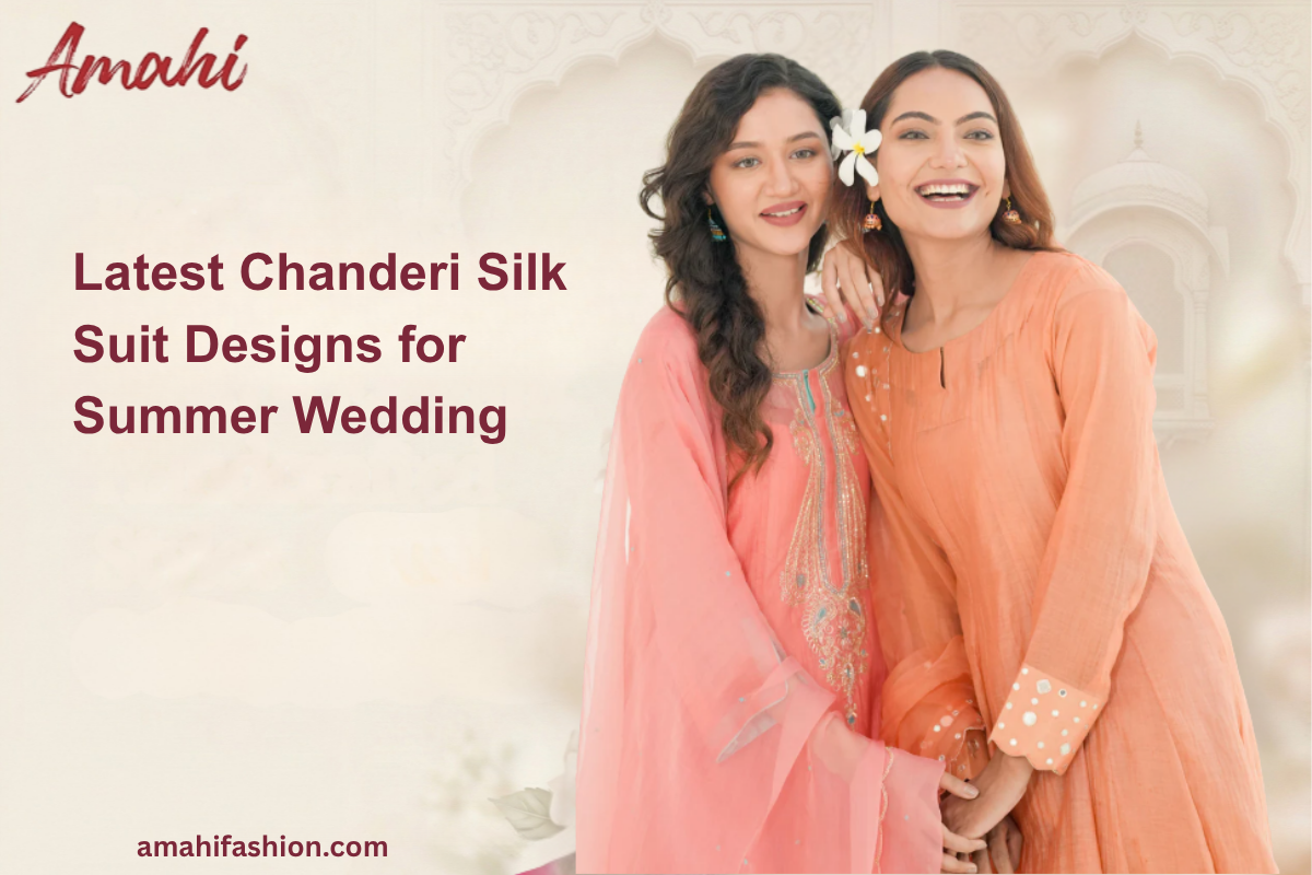 Latest Chanderi Silk Suit Designs for Summer Wedding